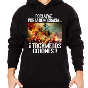 Sudadera Por la paz, por la democracia